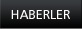 HABERLER